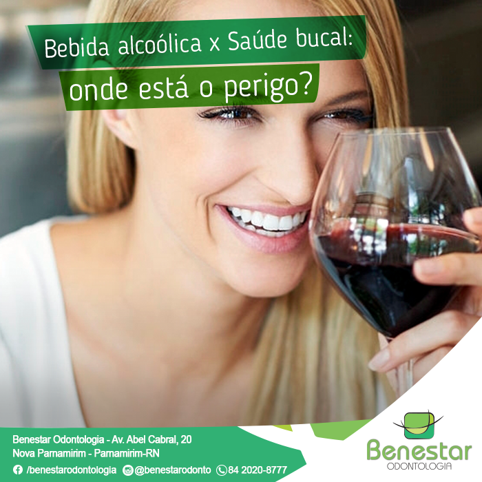 Bebida alcoólica x Saúde dos dentes: onde está o perigo?