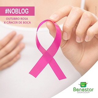 Outubro Rosa x Cancêr de Boca